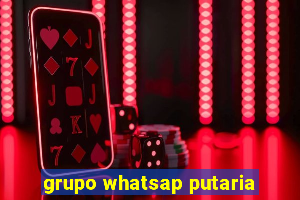 grupo whatsap putaria